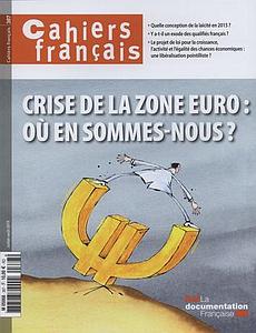 Crise de la zone euro : où en sommes-nous ? Cahiers français N° 387 