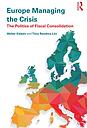 Europe Managing the Crisis - The politics of fiscal consolidation