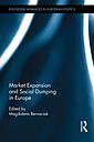 Market Expansion and Social Dumping in Europe