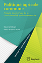 Politique agricole commune - Analyse transversale de la conditionnalité environnementale