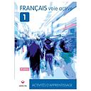 Français Voie Active 1 - Livre-Cahier Ed 2015