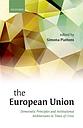 The European Union - Democratic Principles and Institutional Architectures in Times of Crisis 