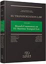EU Transportation Law - Volume I - Brussels Commentary on EU Maritime Transport Law