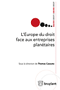 L'Europe du droit face aux entreprises planétaires 