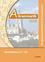 A-Grammatik: Übungsgrammatik Deutsch als Fremdsprache, Sprachniveau A1/A2