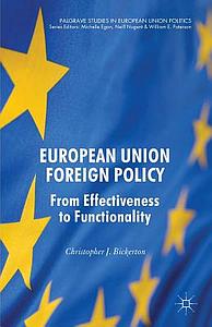 European Union Foreign Policy - From Effectiveness to Functionality