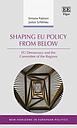 Shaping EU Policy from Below - EU Democracy and the Committee of the Regions 