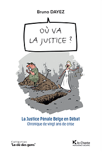 Où va la justice?