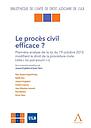 Le procès civil efficace?
