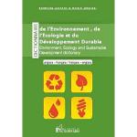 Dictionnaire de l'environnement, de l'écologie et du développement durable anglais-français et français-anglais