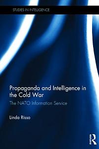 Propaganda and Intelligence in the Cold War