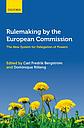 Rulemaking by the European Commission - The New System for Delegation of Powers