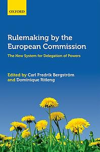 Rulemaking by the European Commission - The New System for Delegation of Powers