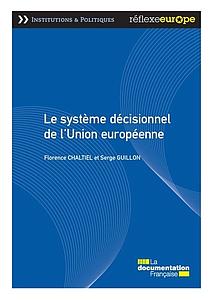 Le système décisionnel de l'Union - 3ème Edition