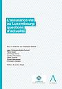 L'assurance-vie au Luxembourg - Questions d'actualité