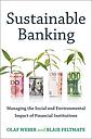Sustainable Banking: Managing the Social and Environmental Impact of Financial Institutions