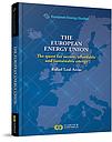 The European Energy Union - The quest for secure, affordable and sustainable energy