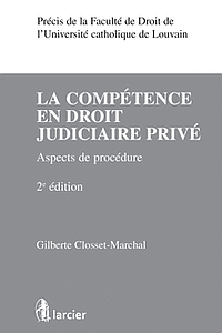   La compétence en droit judiciaire privé - 2ème édition