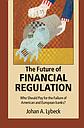 The Future of Financial Regulation - Who Should Pay for the Failure of American and European Banks?
