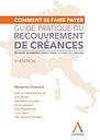 Comment se faire payer - Guide pratique du recouvrement de créances - 5e édition