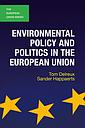 Environmental Policy and Politics in the European Union