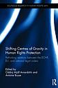 Shifting Centres of Gravity in Human Rights Protection - Rethinking Relations between the ECHR, EU, and National Legal Orders