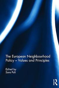 The European Neighbourhood Policy – Values and Principles