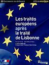 Les traités européens après le traité de Lisbonne - Textes comparés - 4e édition