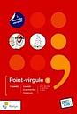 Point-virgule 1 - Cahier d'activités - Nouvelle version (+ Scoodle) (ed. 3 - 2016)