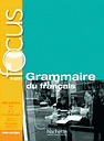Focus - Grammaire du français A1-B1