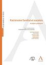 Patrimoine familial et sociétés - Analyses pratiques 