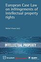 European Case Law on infringements of intellectual property rights