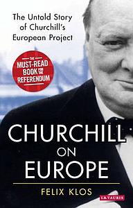 Churchill on Europe - The Untold Story