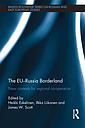 The EU-Russia Borderland - New Contexts for Regional Cooperation