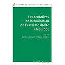 Les tentatives de banalisation de l'extrême droite en Europe