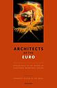 Architects of the Euro - Intellectuals in the Making of European Monetary Union