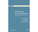 États généraux du droit de la famille II Actualités juridiques et judiciaires de la famille en 2015 et 2016