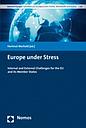 Europe Under Stress: Internal and External Challenges for the Eu and Its Member States.