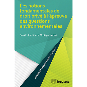 Notions fondamentales de droit privé et environnement