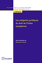 Les catégories juridiques du droit de l'Union européenne