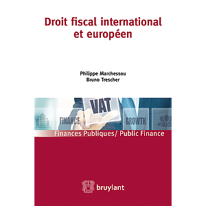 Droit fiscal international et européen