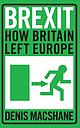 Brexit - How Britain Left Europe