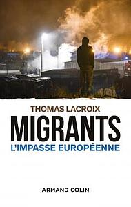 Migrants - L'impasse européenne