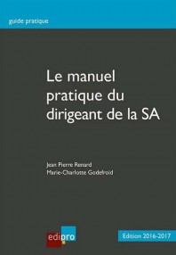 Le manuel pratique du dirigeant de la SA