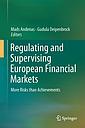 Regulating and Supervising European Financial Markets