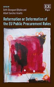 Reformation or Deformation of the EU Public Procurement Rules