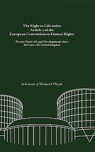 The Right to Life under Article 2 of the European Convention on Human Rights