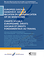 Charte Sociale européenne, droits sociaux et droits fondamentaux au travail - Europees Sociaal Handvest, sociale rechten en grondrechten op de werkvloer 