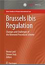 Brussels Ibis Regulation. Changes and Challenges of the Renewed Procedural Scheme