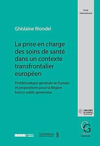 La prise en charge des soins de santé dans un contexte transfrontalier européen